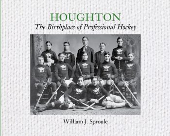 The cover of hogton the birthplace of professional hockey.