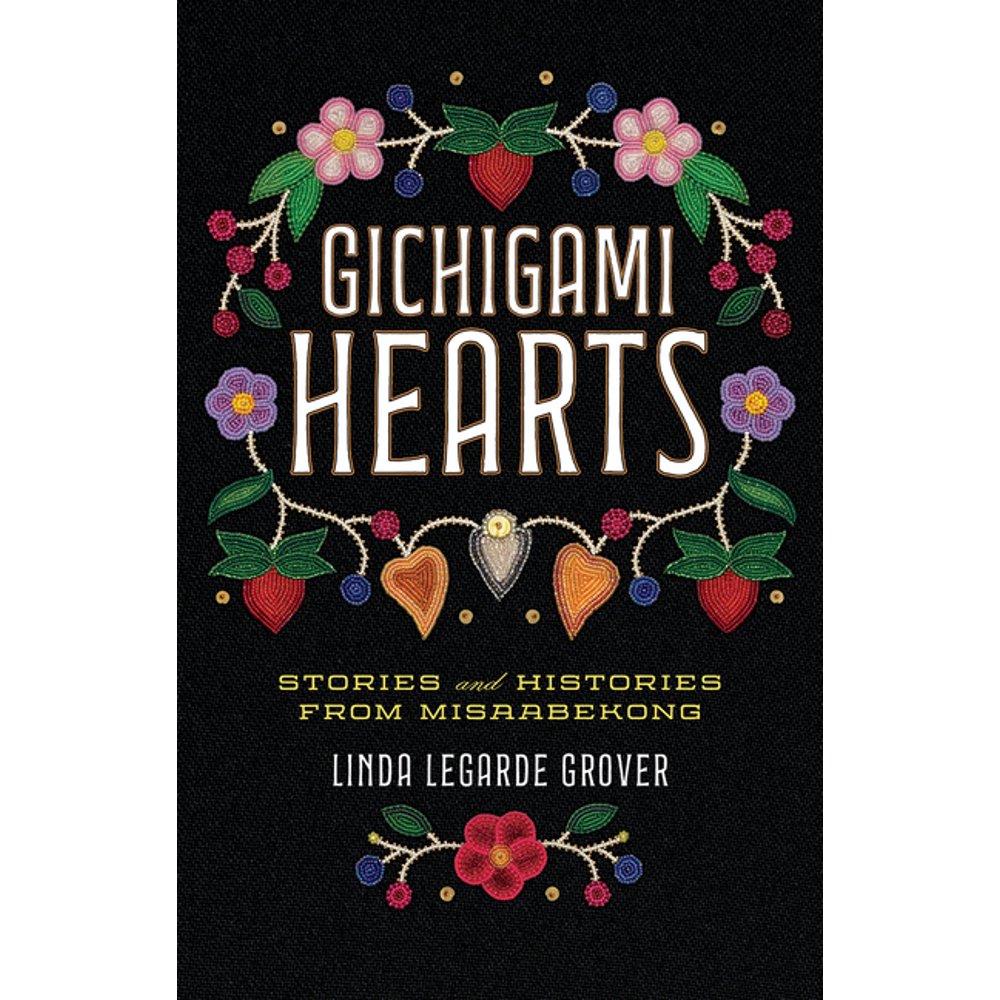 Gichigami Hearts by Linda LeGarde Grover UP Book Review
