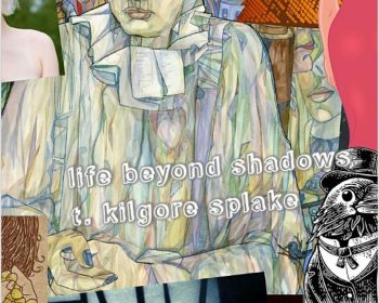 Life Beyond Shadows by T. Kilgore Splake