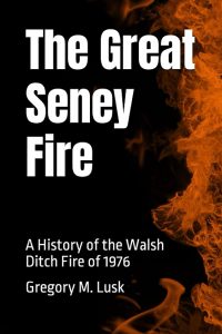 The cover of the great seney fire.