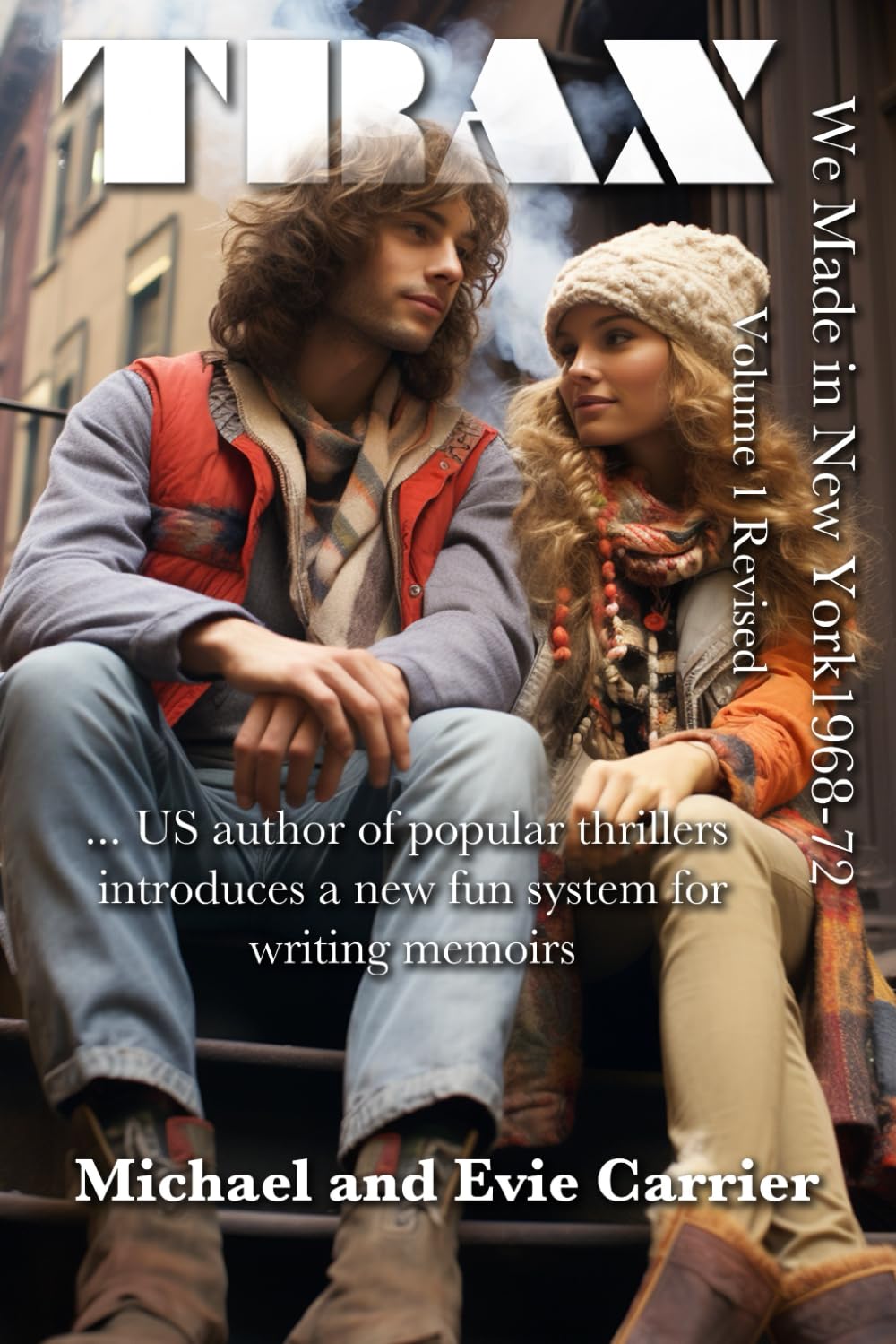 Sharon Brunner We Made in New York 1968-72 by Michael and Evie Carrier - UP Book Review