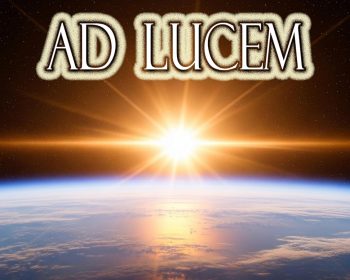 Book cover for "Ad Lucem" by Monica Aho featuring a sunrise over Earth as seen from space, with stars in the background and the title and author's name displayed prominently.