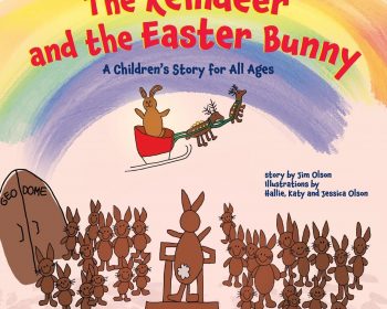 Cover of a children’s book titled “The Reindeer and the Easter Bunny,” showing a reindeer in a sleigh above a group of cartoon bunnies, with one bunny standing on a platform in front of the others.
