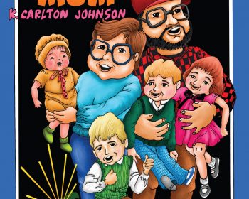 Illustrated book cover titled "Tales of a Keweenaw Mom" by K. Carlton Johnson. A woman and man hold four young children. The background is blue with yellow text reading "Michigan's Upper Peninsula.