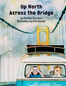 A watercolor illustration of a blue van driving across a large suspension bridge. Two children look out from the van’s front window, one making binocular shapes with their hands and the other smiling. Text appears at the top.
