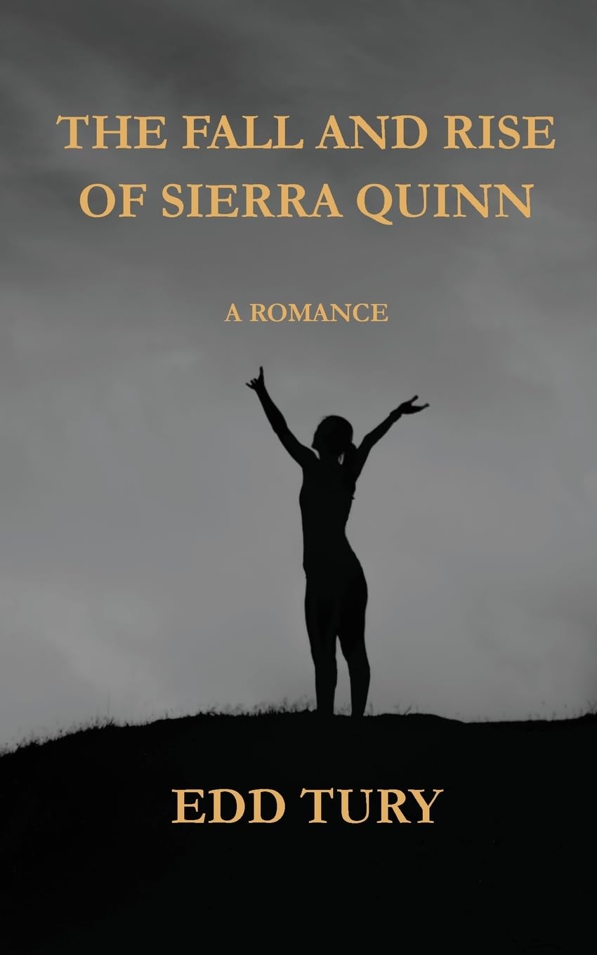 Sharon Brunner The Fall and Rise of Sierra Quinn by Edd Tury - UP Book Review