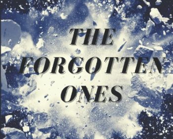 Book cover for "The Forgotten Ones" by Kelsey Matthews, featuring a burst of debris against a dark background. The text reads: "One of Them Book Two, The Forgotten Ones, Kelsey Matthews.