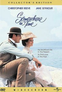DVD cover for the film Somewhere in Time, featuring Christopher Reeve and Jane Seymour sitting together by a lake.